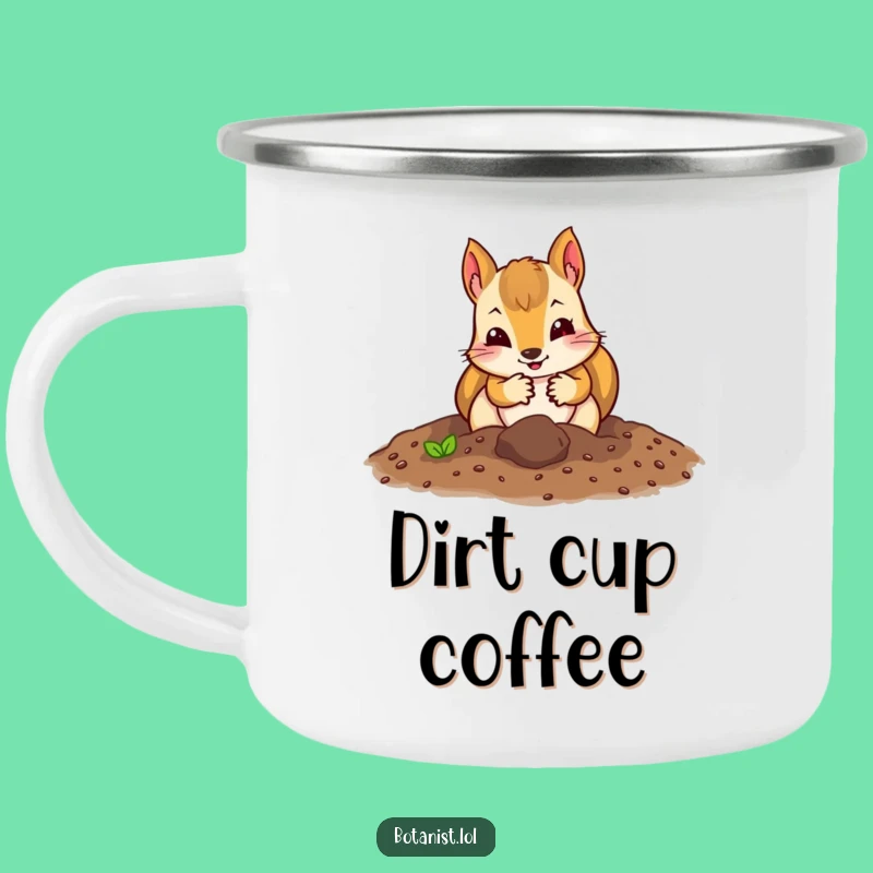 Funny Squirrel Gardener Camping Mug: Dig Into Adventure, Perfect Funny Gift!