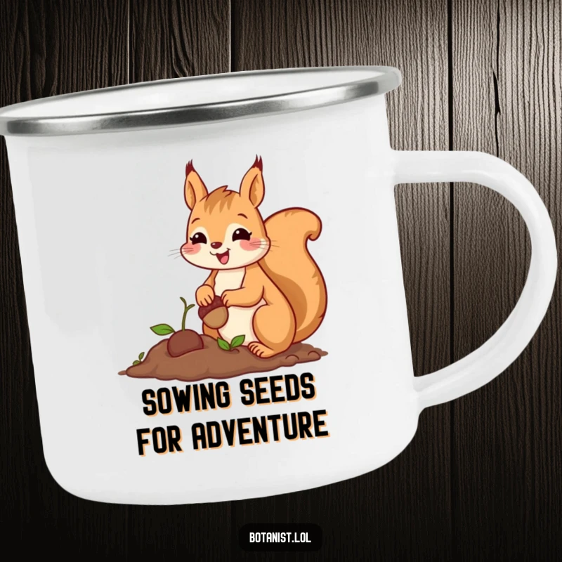 Funny camping mug, a cheerful squirrel carefully planting a tiny acorn with a proud smile, perfect for outdoor use.