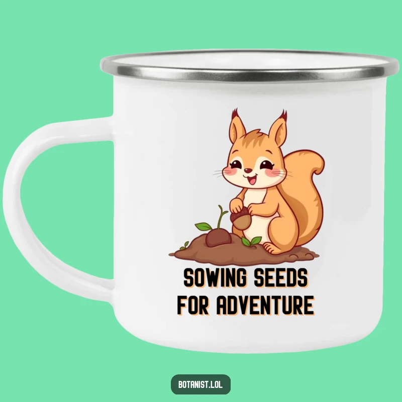 Funny Squirrel Gardener Camping Mug: Cheerful Outdoor Drinkware for Nature Lovers