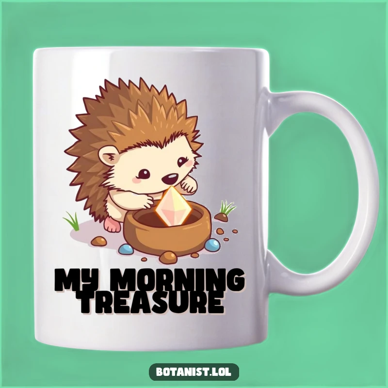 Funny Hedgehog Gem Dig Mug: Determined Humor, Perfect Funny Gift for Treasure Hunters