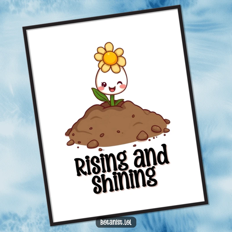 Funny digital art print of a delighted flower bud emerging from soil with a bright, sunny, and cheerful expression.