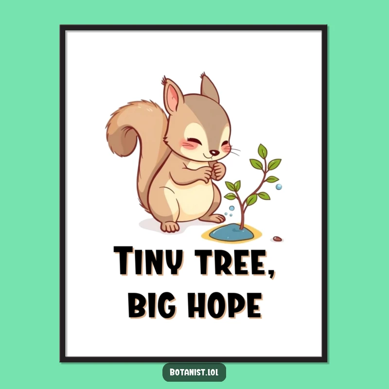 Funny Squirrel Sapling Digital Print: Instant Growth-Themed Decor