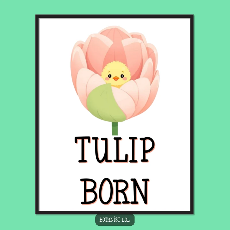 Funny Chick Tulip Print - Instant Whimsical Spring Art Gift
