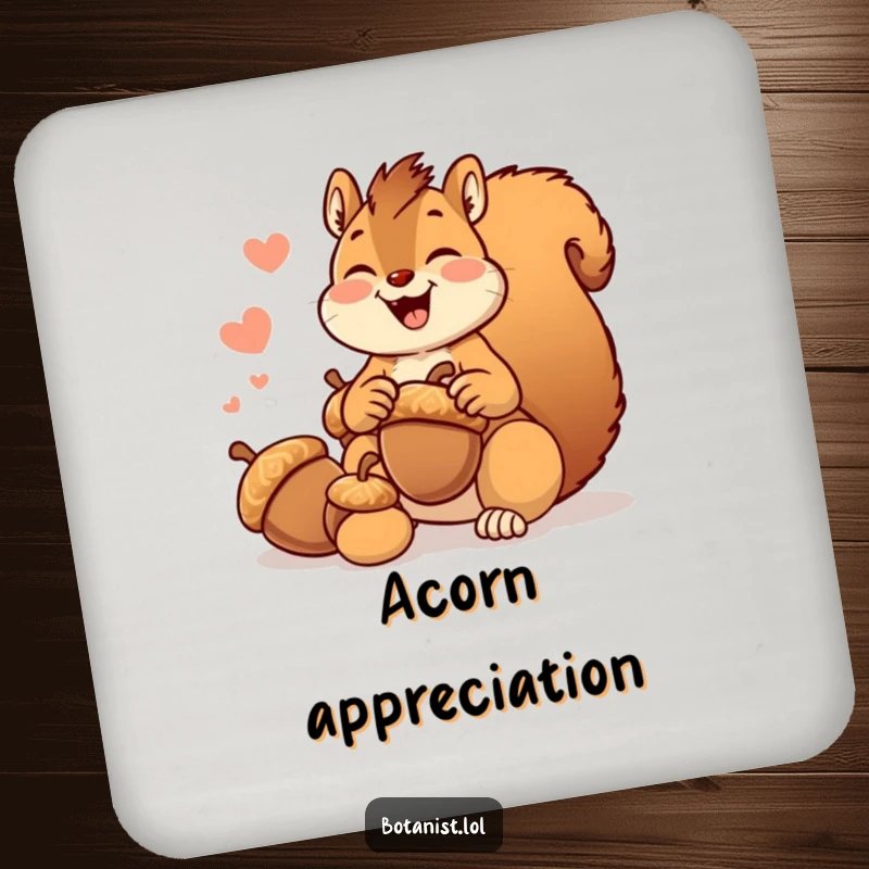 Funny giggling squirrel drink coaster, joyfully collecting oversized acorns, a humorous and protective addition.