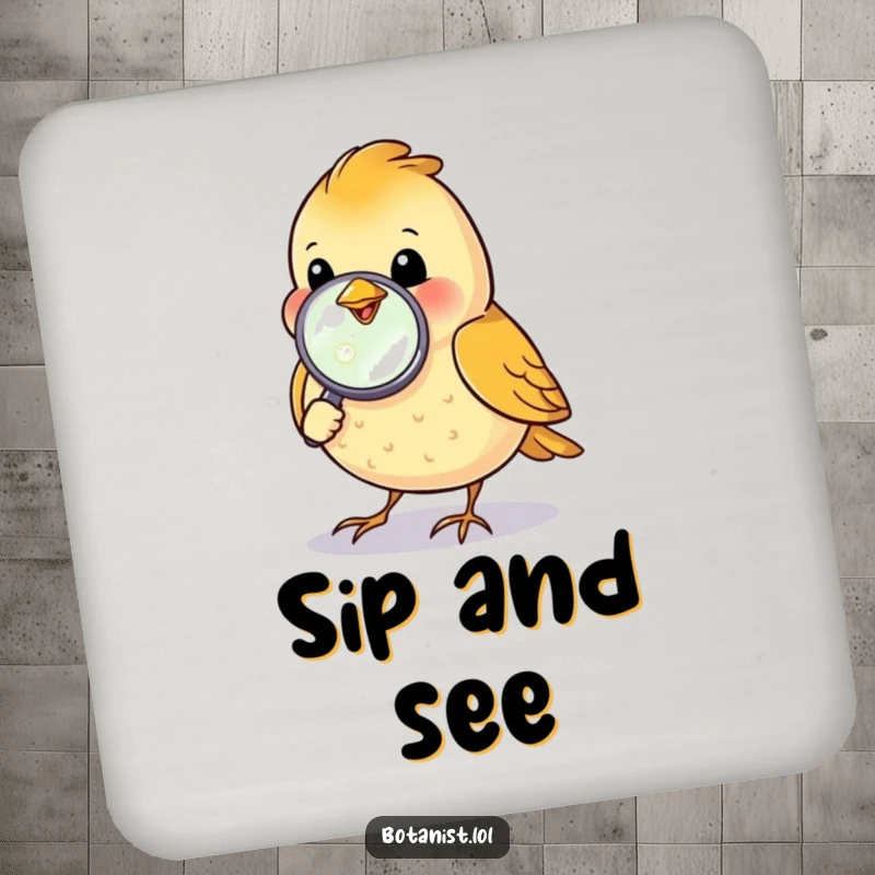 Funny bird with a magnifying glass inspecting a dewdrop, a decorative and protective drink coaster.