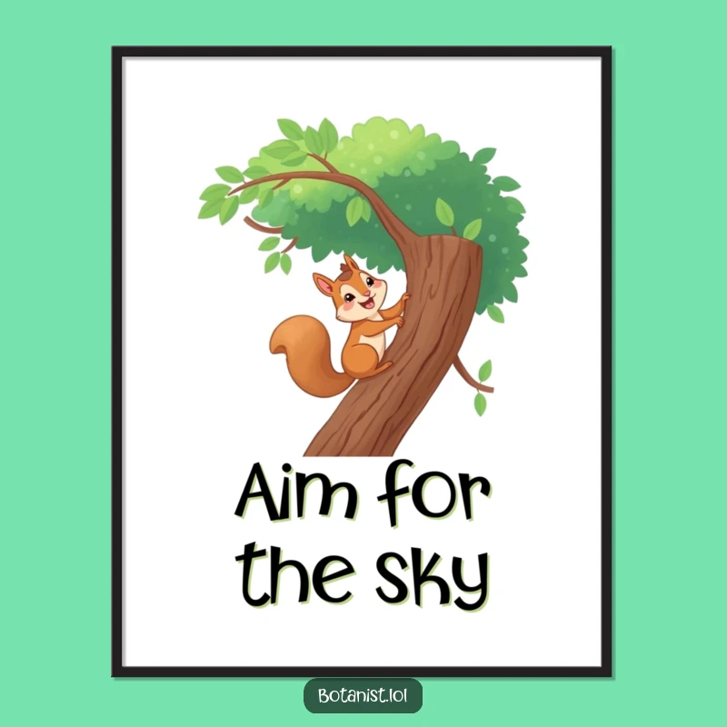 Funny Giggling Squirrel Climbing Poster - Adventurous Wall Art, Unique Gift Decor