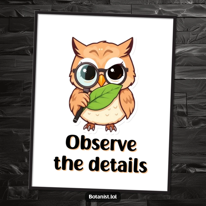 Funny owl detective poster, a determined owl with a magnifying glass inspecting a detailed leaf, bringing intellectual charm.