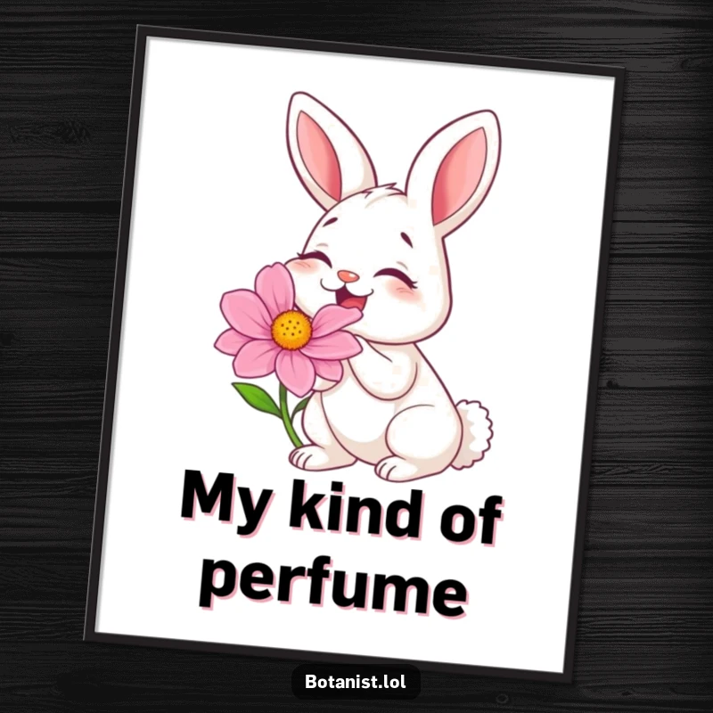 Funny poster print of a bunny overcome with laughter while deeply smelling a gigantic, colorful flower.