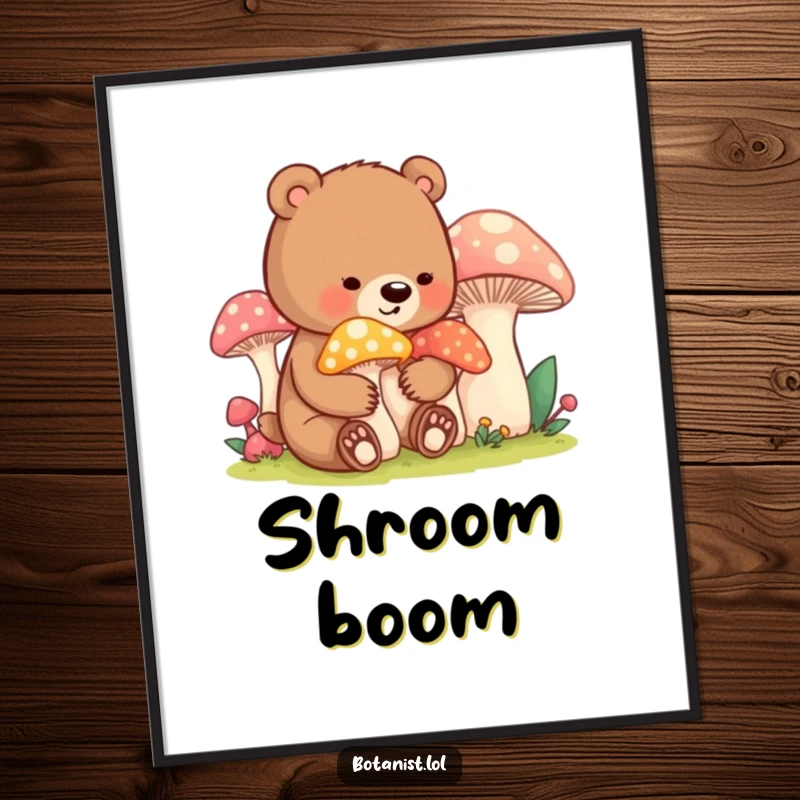 Funny bear cub mushroom poster, featuring a content cub gently tending vibrant oversized mushrooms, creating a magical atmosphere.