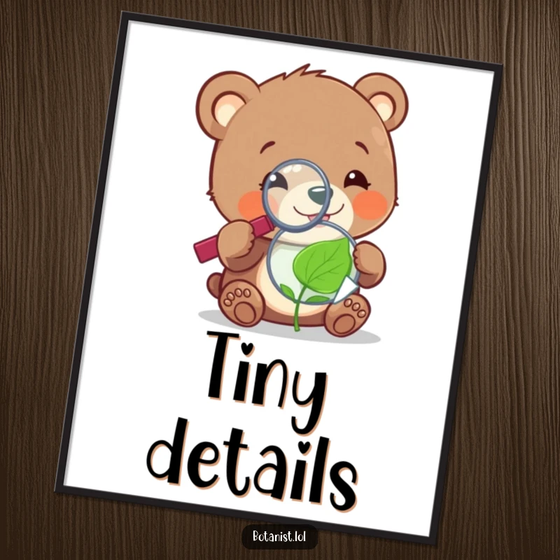 Funny bear cub with a magnifying glass, intently studying a tiny, sentient leaf, presented as charming wall art.