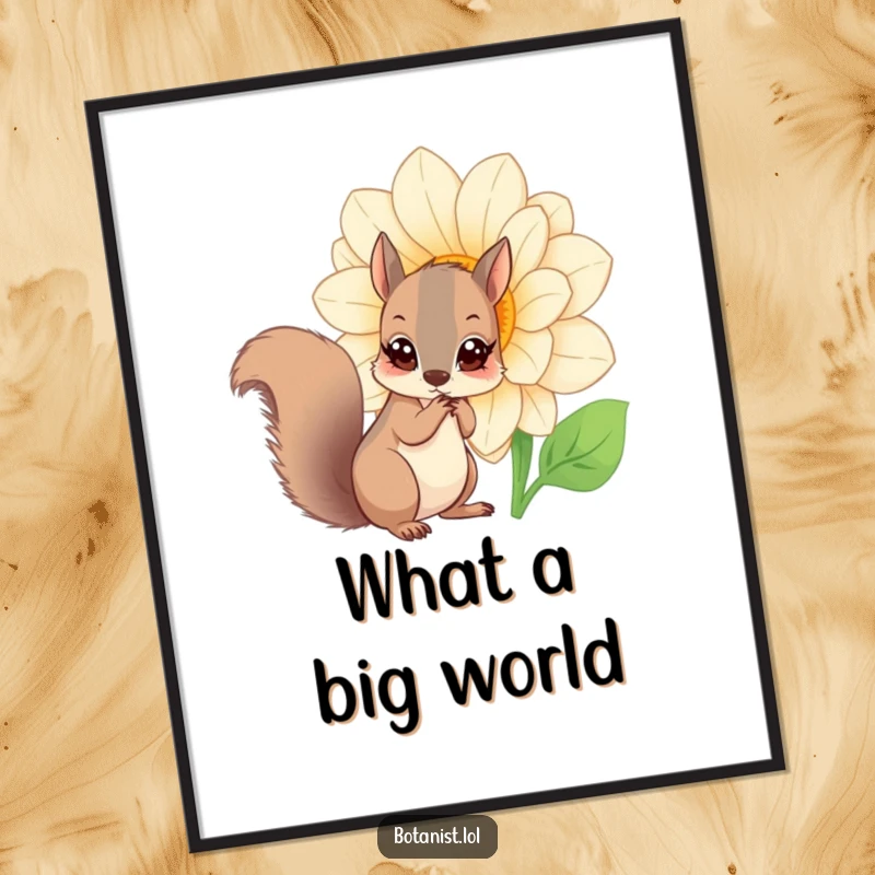 Funny squirrel flower poster, showing a curious squirrel with wide eyes looking at a giant blooming flower, nature's awe.