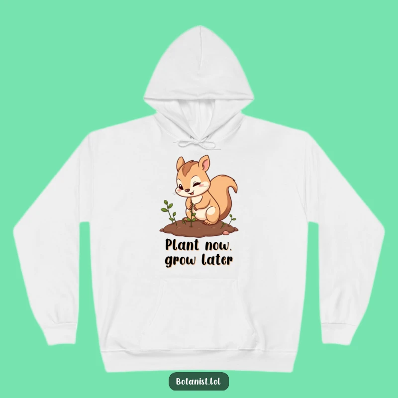 Cozy Funny Squirrel Gardener Hoodie: Stay Warm and Laugh with this Hilarious Outdoor Design