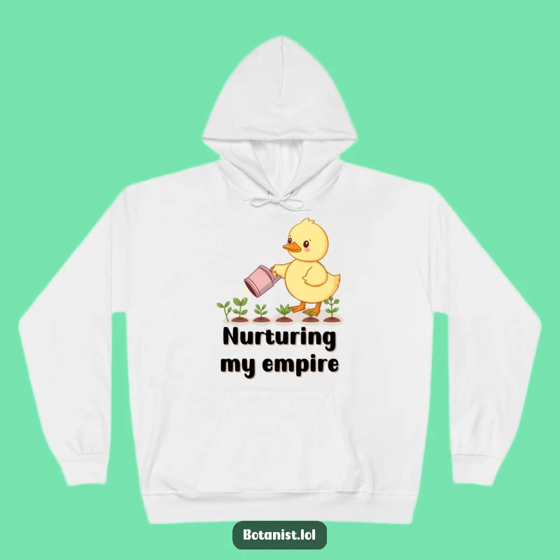 Funny Determined Duckling Hoodie - Cozy Comfort and Hilarious Gardener's Gift