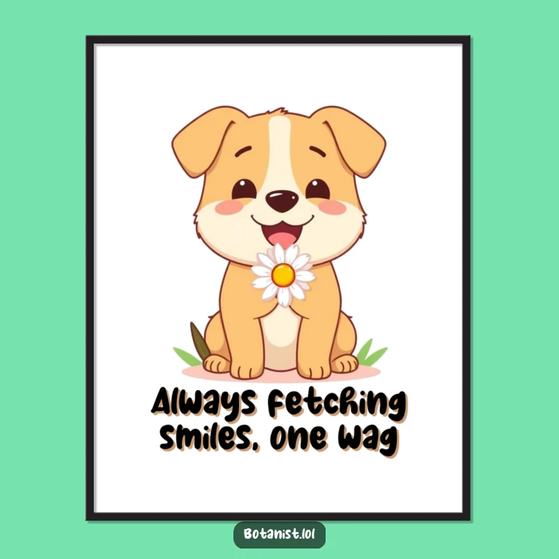 Free Printable Wall Art: Happy Dog Daisy Joy - Funny Downloadable Dog Art