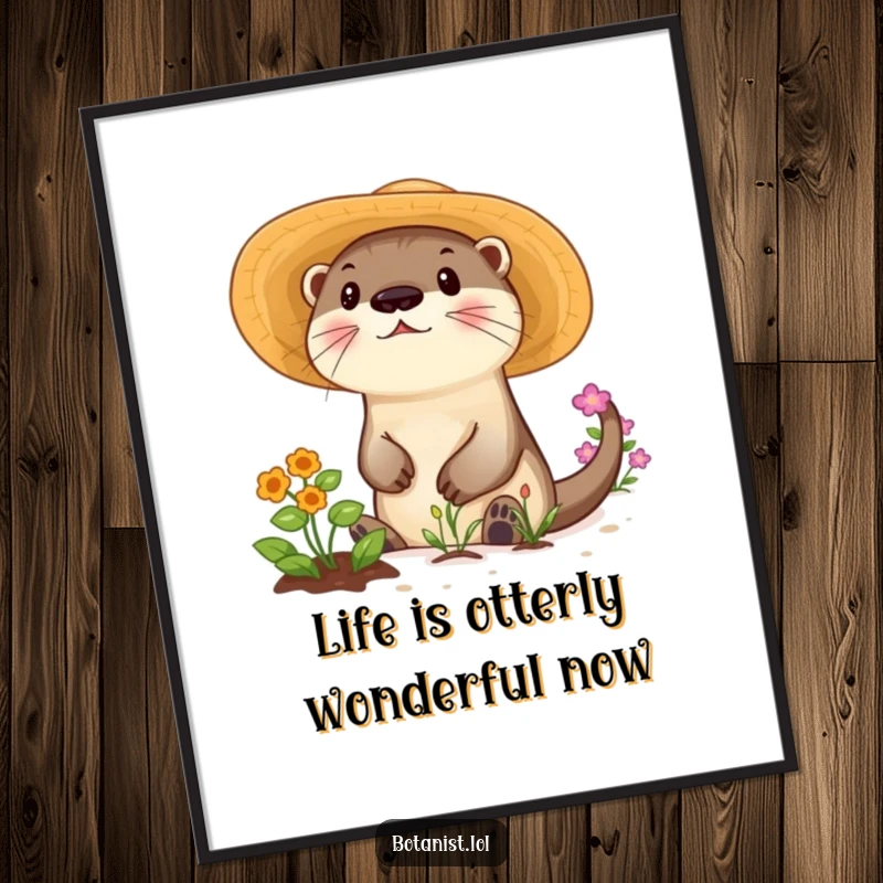 Funny Free Printable Wall Art: A playful otter wearing a sunhat, enthusiastically tending a small, vibrant garden.