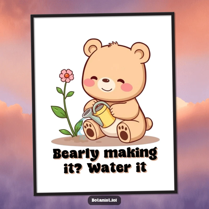 Funny Free Printable Wall Art: A tender bear uses a mini watering can to revive a nearly dead plant, a symbol of hope.