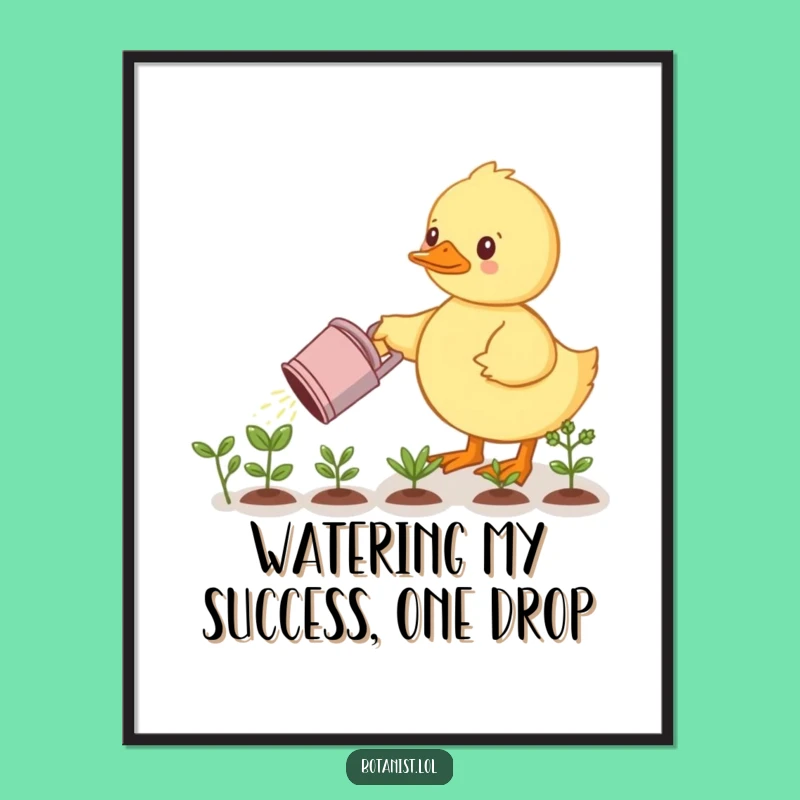 Funny Free Printable Wall Art: Determined Duckling Gardener Downloadable Art Gift