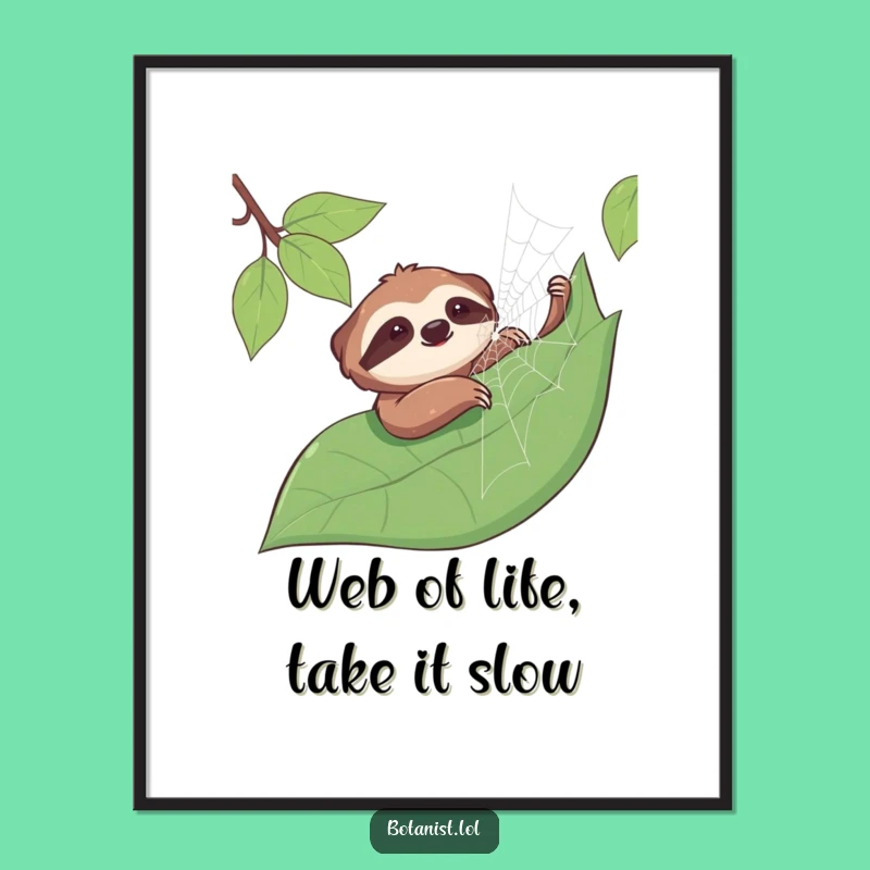 Funny Free Printable Wall Art: Sloth and Spiderweb, Peaceful Downloadable Decor!