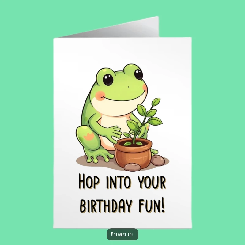 Free Printable Birthday Card: Frog Gardener, Growing Wishes, Hilarious Downloadable Gift