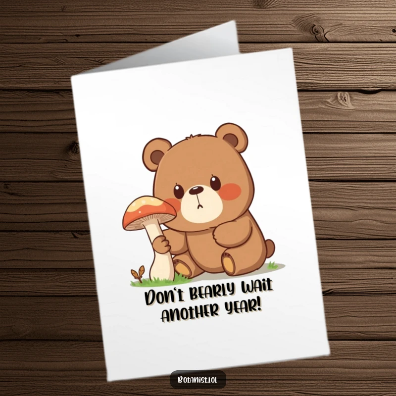 Funny Free Printable Birthday Card: A surprised bear gazes with curiosity at a massive mushroom, perfect for birthday fun.
