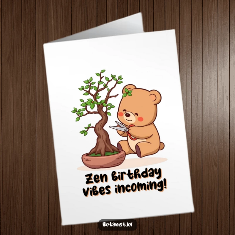 Funny Free Printable Birthday Card: A bear with tiny scissors meticulously prunes a bonsai tree, looking focused.