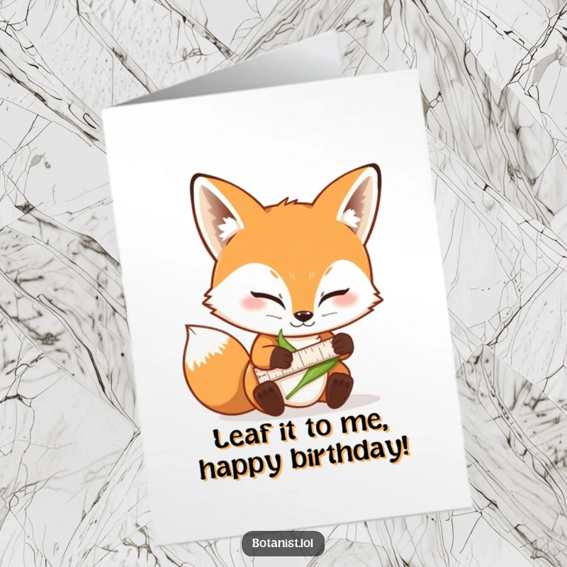 Funny Free Printable Birthday Card: Determined fox meticulously measuring a leaf with a small ruler, ready for a birthday celebration.