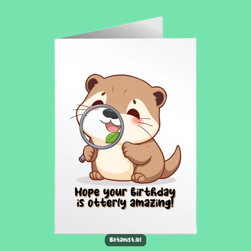Delighted Otter Birthday Free Printable Greeting Card - Funny Magnifying Downloadable Gift
