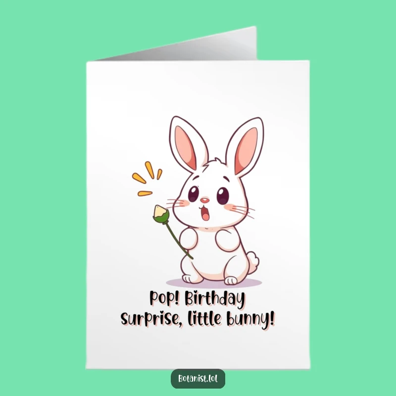 Free Printable Birthday Card Surprised Bunny Popping Seed Funny Downloadable