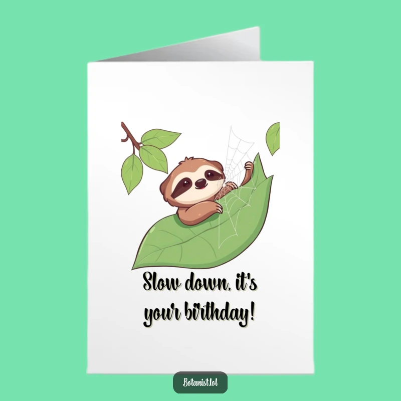 Free Printable Birthday Card: Sloth Spiderweb, Funny Relaxing Downloadable Gift!