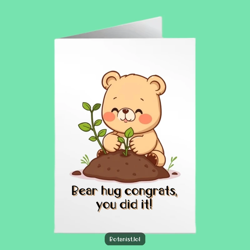 Free Printable Congrats Card: Bear Cub's New Beginnings, Humorous Downloadable Gift