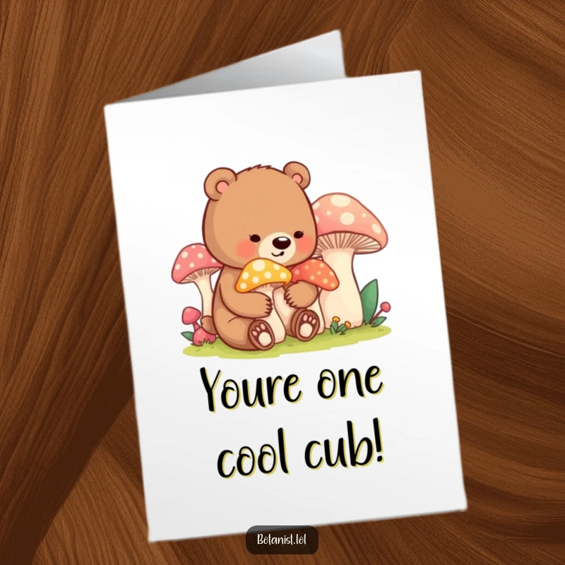 Funny Free Printable Congrats Card: Bear cub gently tending giant mushrooms, a delightful and humorous congrats downloadable gift.