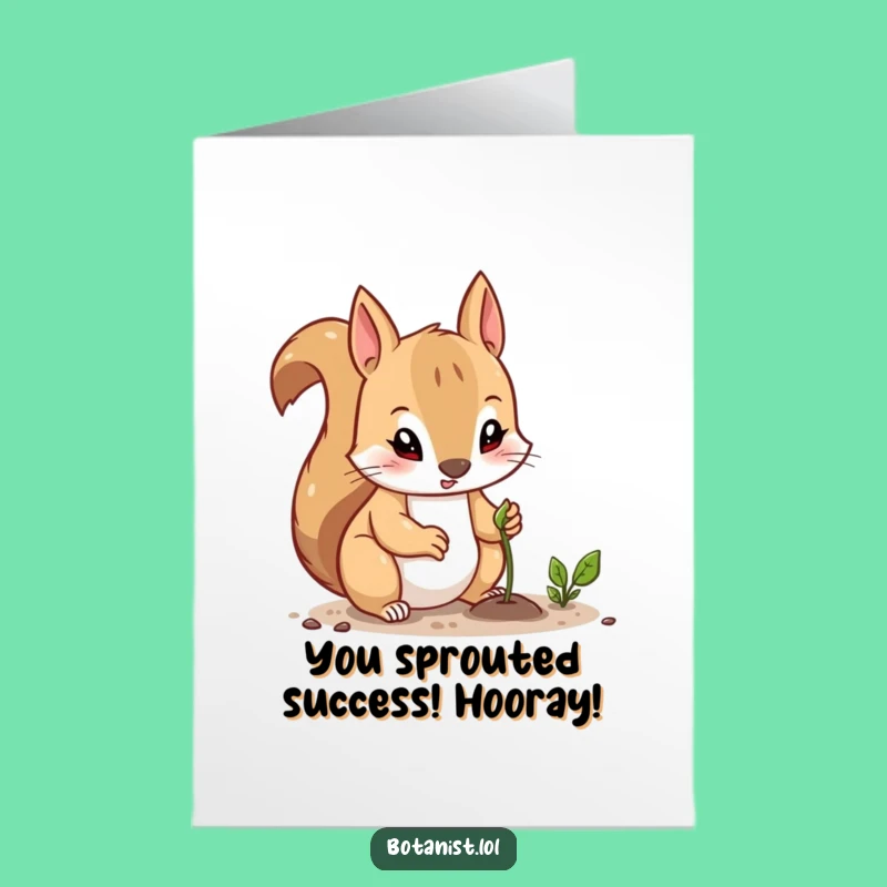Free Printable Congrats Card Funny Squirrel Planting Seed DIY Gift