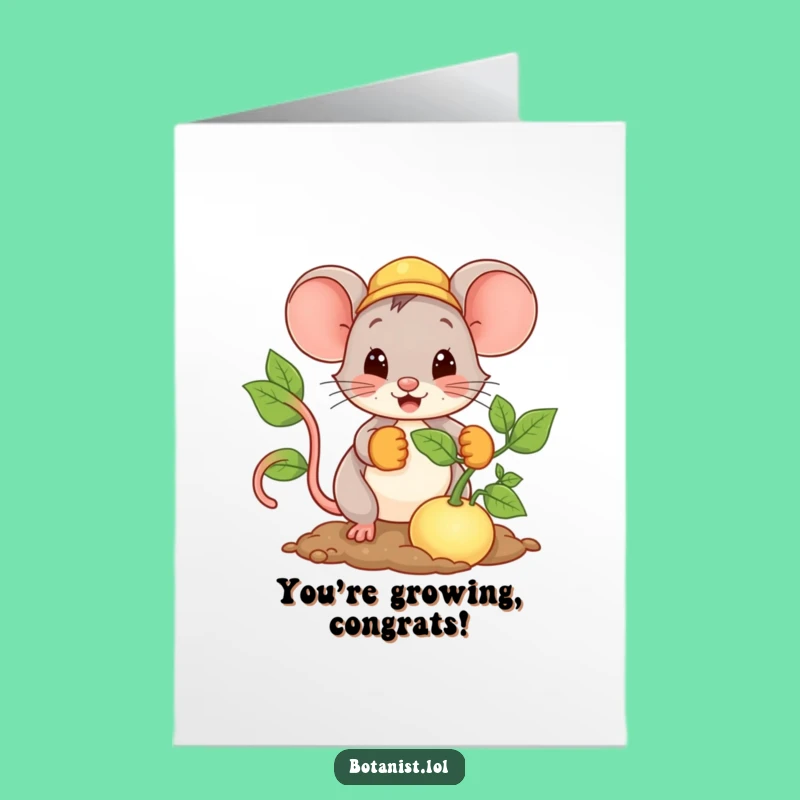 Free Printable Congrats Card: Mouse Plants Success - Funny Downloadable Gift