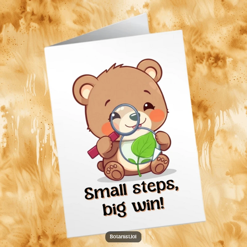 Funny Free Printable Congratulations Card: A cheerful bear cub meticulously examines a tiny leaf with a magnifying glass, celebrating discovery.