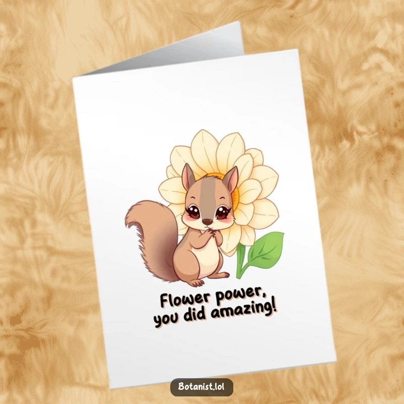 Funny Free Printable Congratulations Card showing a curious squirrel examining a huge, blooming flower with awe.