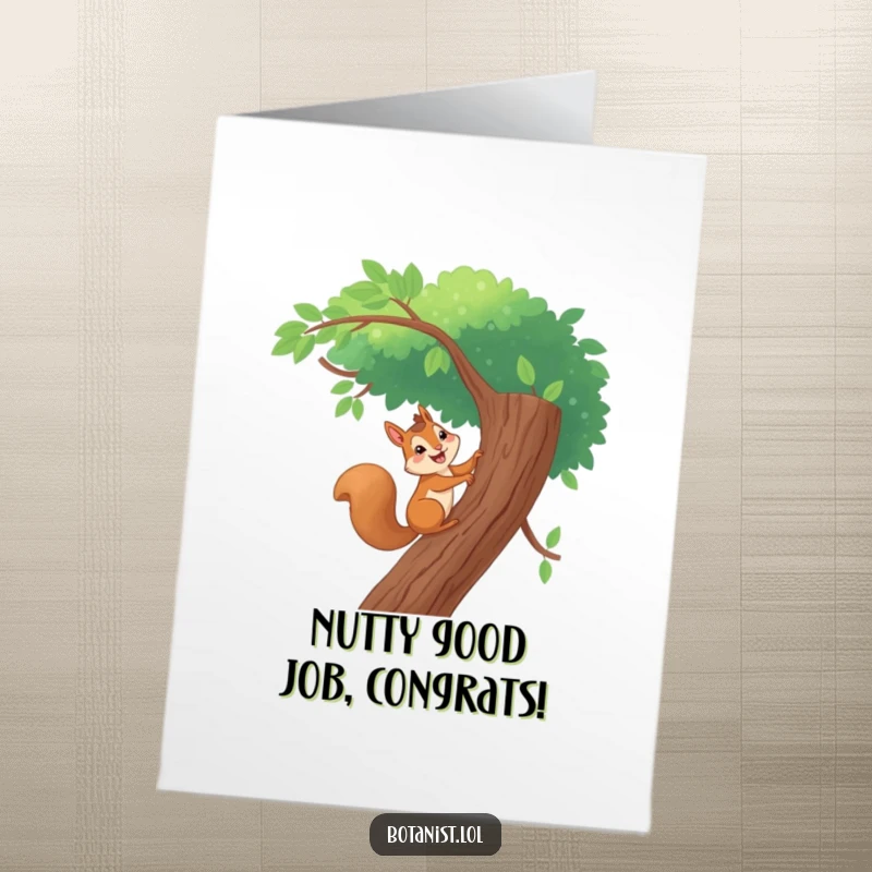 Funny Free Printable Congratulations Card, a giggling squirrel climbing a tall tree, representing achievement and overcoming challenges.