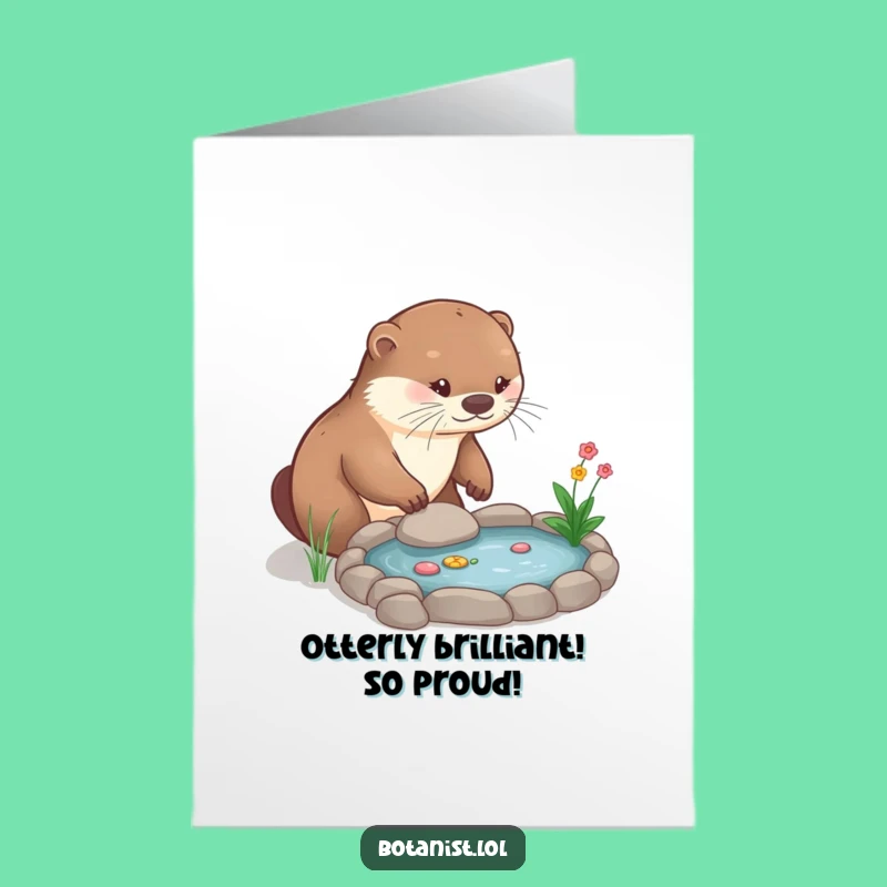 Free Printable Congrats Card: Otter Garden Success - Hilarious Downloadable Gift