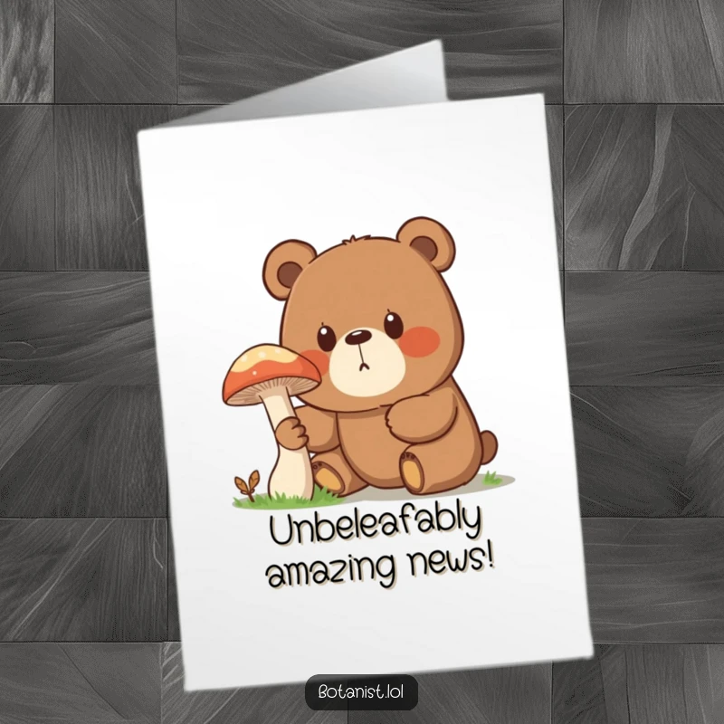 Funny Free Printable Congrats Card: A wide-eyed bear examines an enormous mushroom, perfect for celebrating surprising achievements.