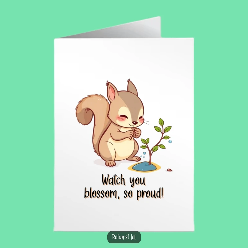 Free Printable Squirrel Sapling Congrats Card - Funny Downloadable Gift