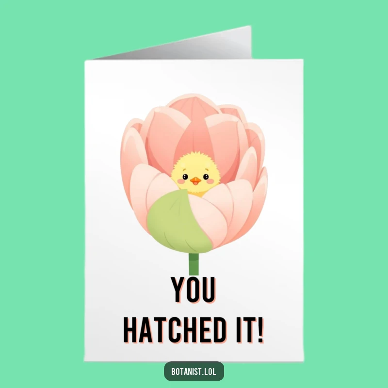 Free Printable Congrats Card: Funny Chick Tulip Humor - Humorous Downloadable Gift