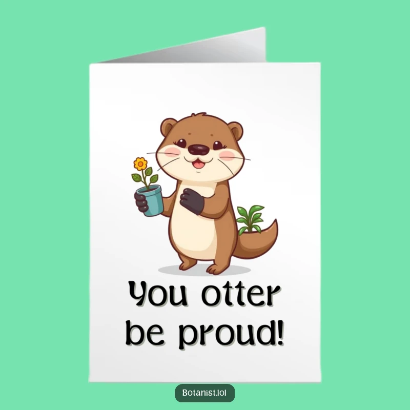 Free Printable Otter Congrats Card: Gardener's Prance Downloadable