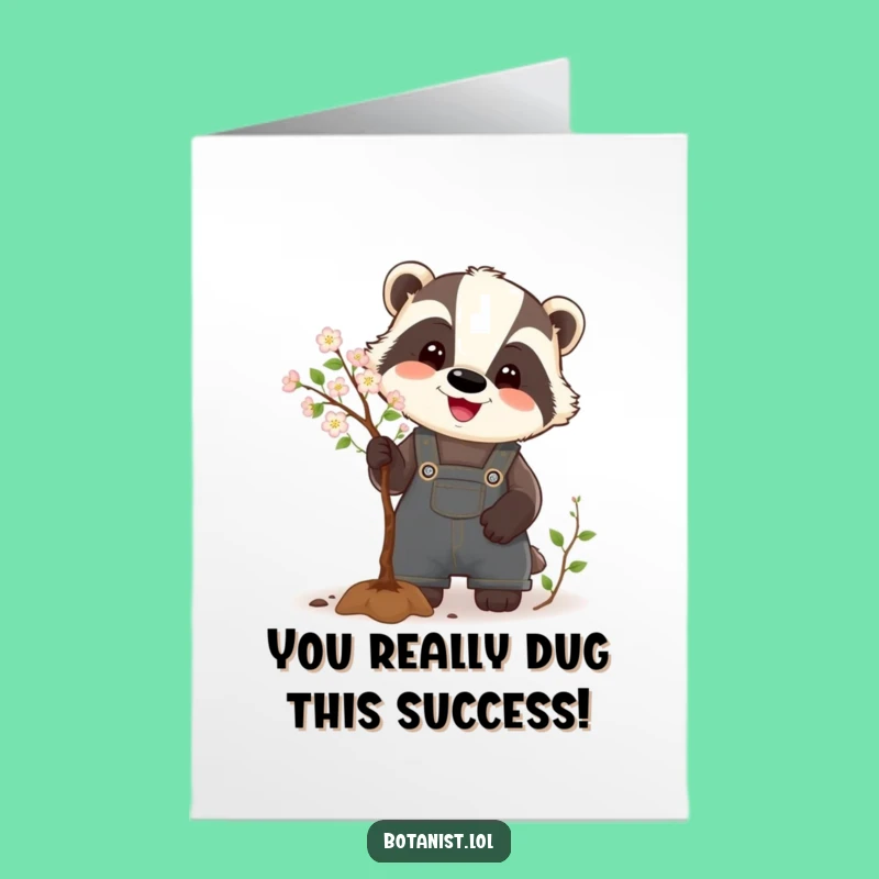 Free Printable Congrats Card: Funny Badger Pruning Tree, Downloadable DIY Celebration