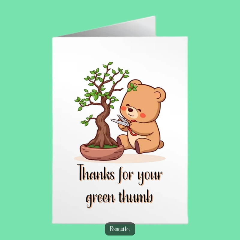 Free Printable Thank You Card: Bear Bonsai Pruning - Grateful Downloadable Humor