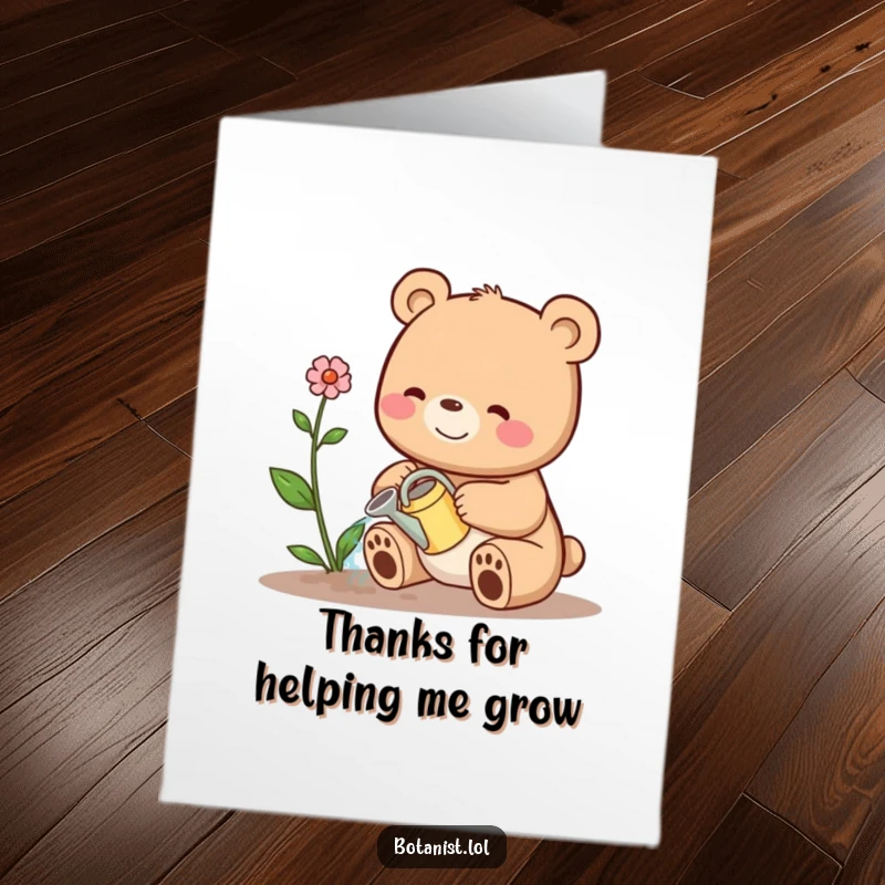 Funny Free Printable Thank You Card: A bear with a tiny watering can tends to a sad, wilting plant, conveying sincere thanks.
