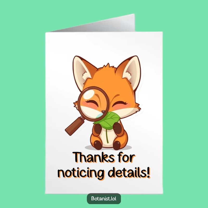 Free Printable Thank You Card: Fox's Detailed Thanks - Grateful Downloadable