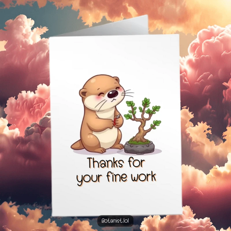 Funny Free Printable Thank You Card: Diligent otter pruning a bonsai with care, a precise and humorous token of thanks, downloadable gift.