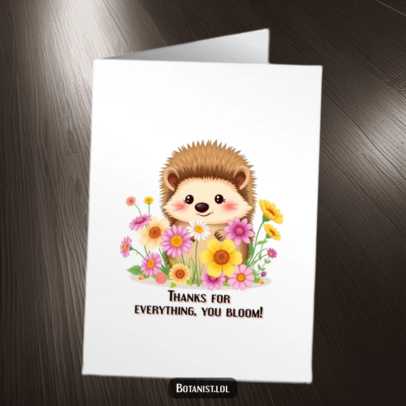Funny Free Printable Thank You Card of a contented hedgehog surrounded by and admiring a beautiful bouquet of wildflowers.