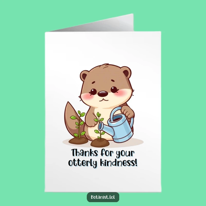 Free Printable Thank You Card: Playful Otter Gardener Funny Downloadable Gift