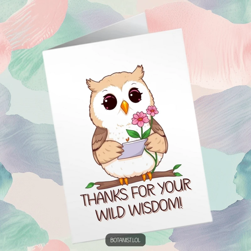 Funny Free Printable Thank You Card, an owl artist focused on sketching a blooming plant, conveying thanks with humor.