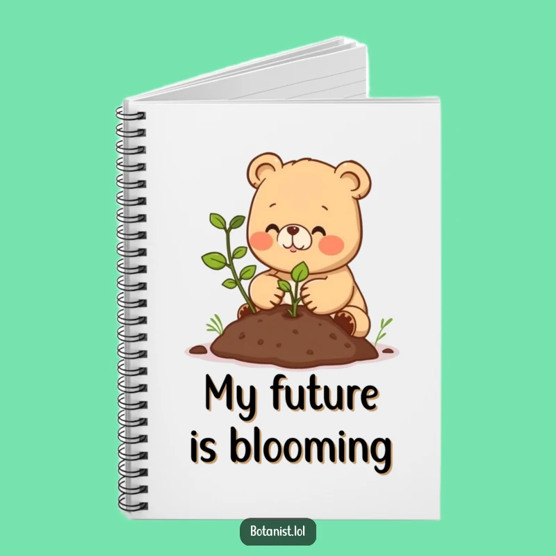 Funny Happy Bear Cub Planting Notebook - Gardener's Journal, Perfect Nature Gift